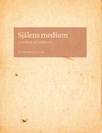 Själens medium : skrift och subjekt i Nordeuropa omkring 1500