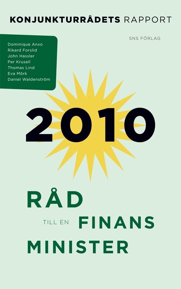 Råd till en finansminister : konjunkturrådets rapport 2010