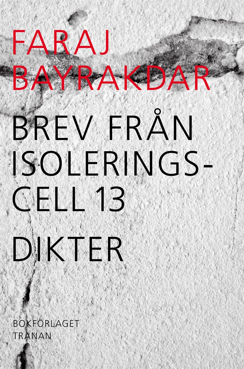 Brev från isoleringscell 13 : dikter