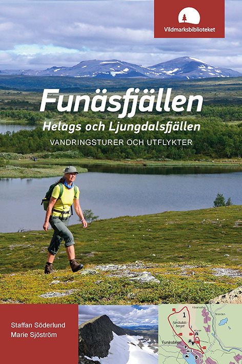 Funäsfjällen, Helags och Ljungdalsfjällen : vandringsturer och utflykter