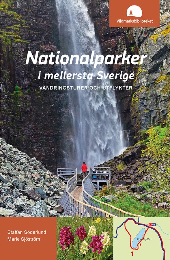 Nationalparker i mellersta Sverige : Vandringsturer och utflykter