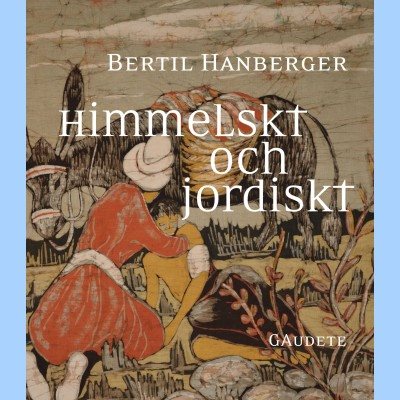 Himmelskt och jordiskt