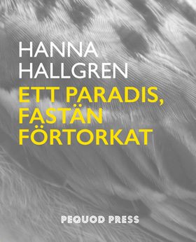 Ett paradis, fastän förtorkat