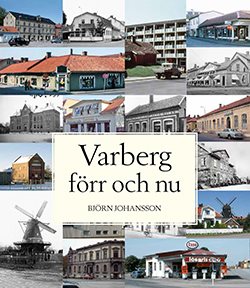 Varberg förr och nu