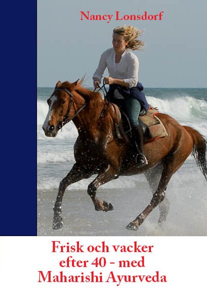 Frisk och vacker efter 40 med Maharishi Ayurveda