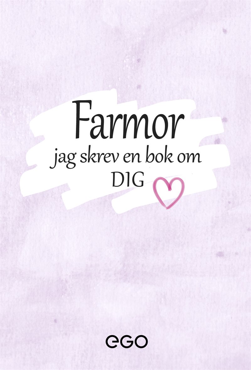 Farmor - jag skrev en bok om dig