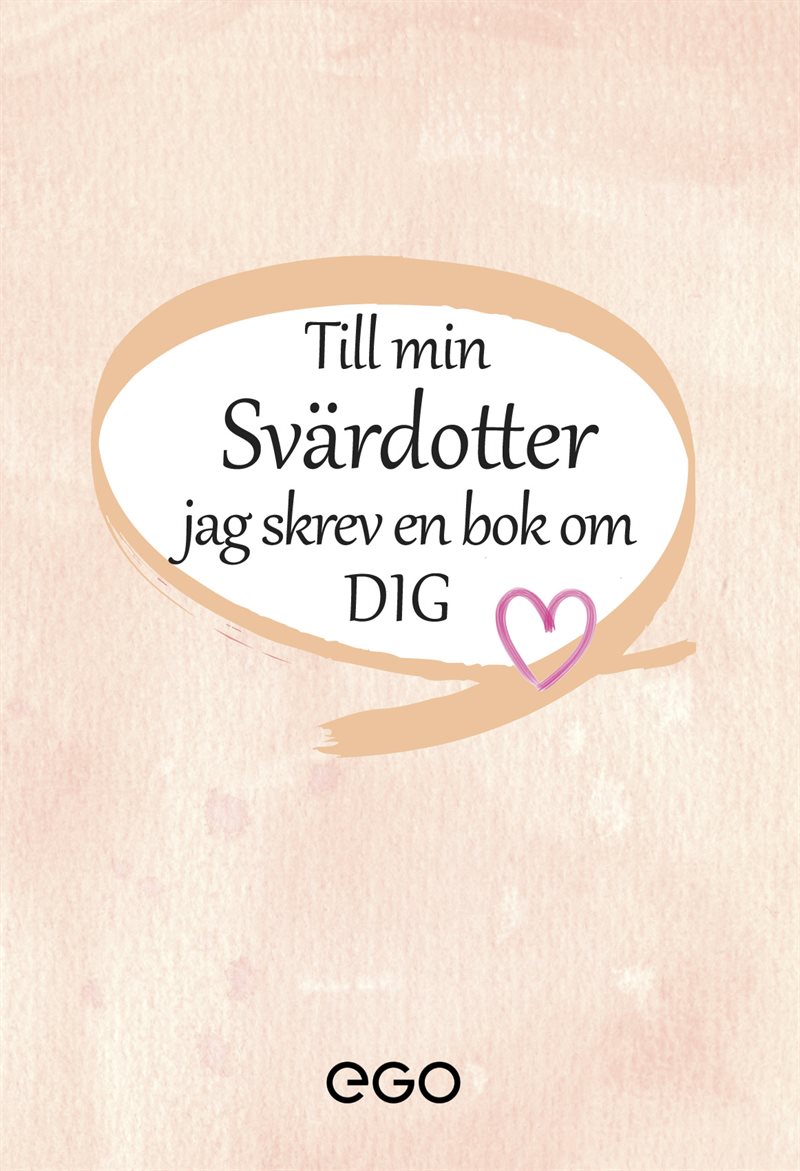 Till min svärdotter - jag skrev en bok om dig