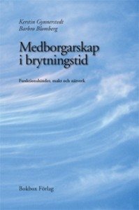 Medborgarskap i brytningstid: Funktionshinder, makt och nätverk