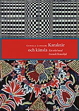 Karaktär och känsla : ett sekel med Svensk hemslöjd