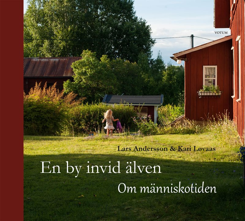 En by invid älven : om människotiden