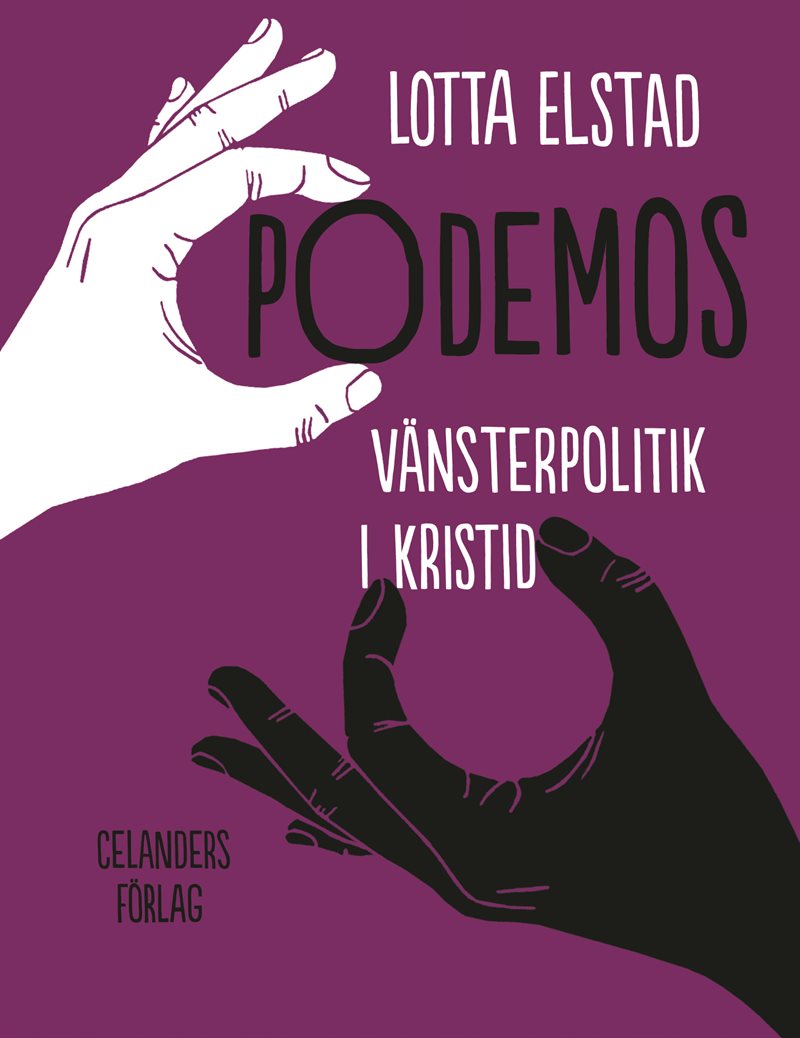 Podemos : vänsterpolitik i kristid