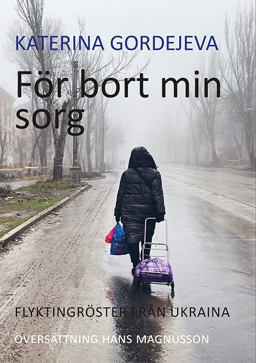 För bort min sorg