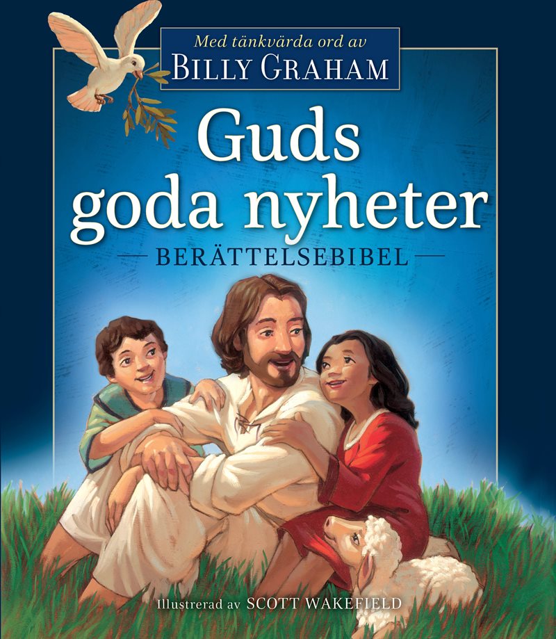 Guds goda nyheter - berättelsebibel