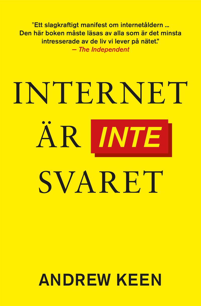 Internet är inte svaret