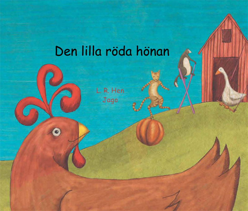 Den lilla röda hönan  (swahili och svenska)