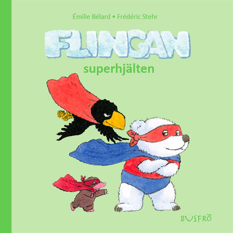 Flingan. Superhjälten