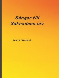 Sånger till saknadens lov