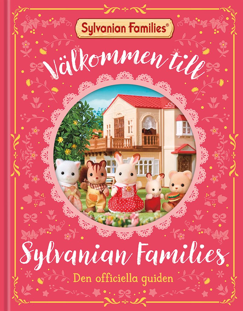 Välkommen till Sylvanian Families: Den officiella guiden