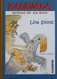 Kalevala : berättad för alla åldrar