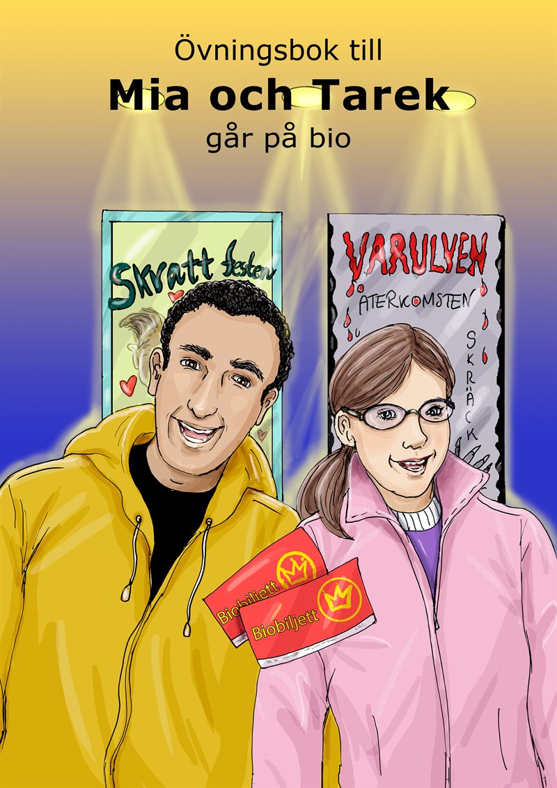 Övningsbok - Mia och Tarek går på bio