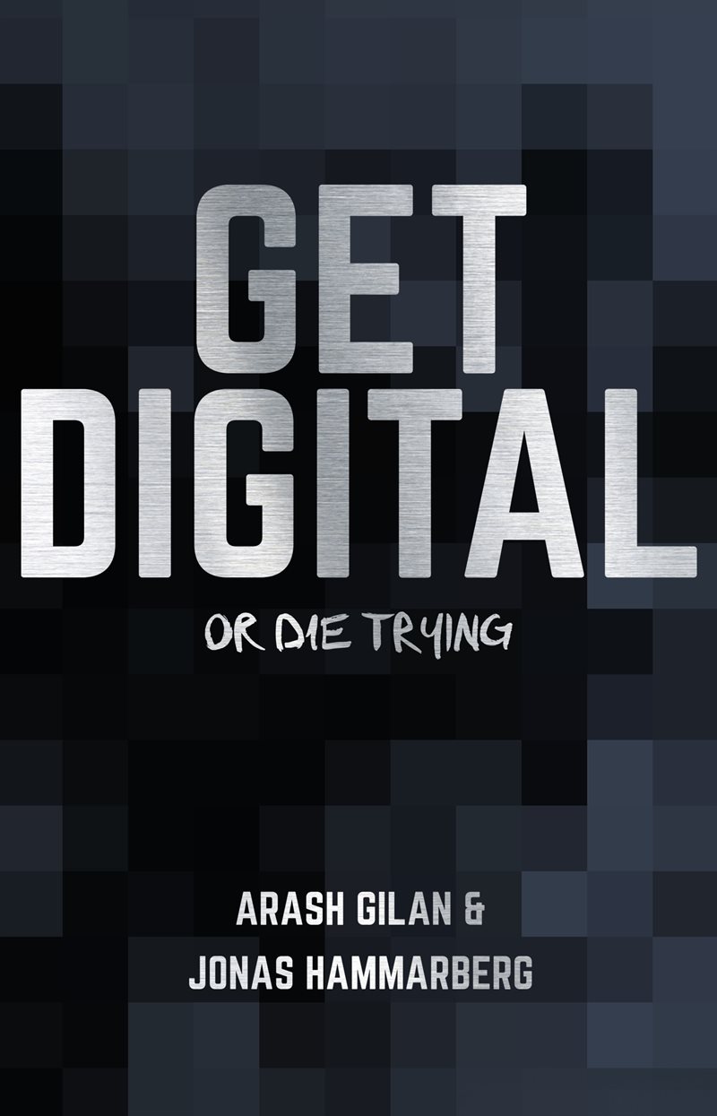 Get digital or die trying