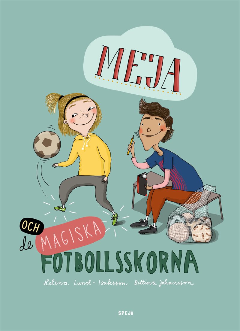 Meja och de magiska fotbollsskorna