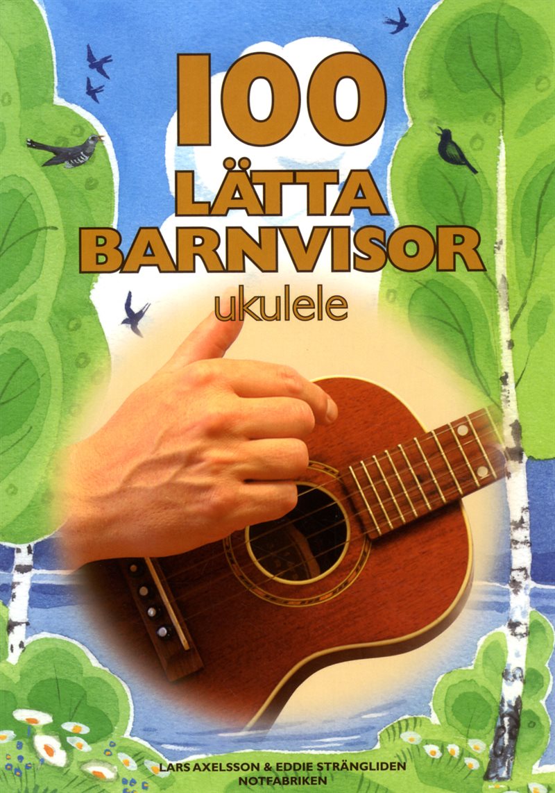 100 lätta barnvisor ukulele