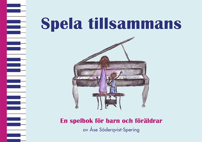 Spela tillsammans : En spelbok för barn och föräldrar