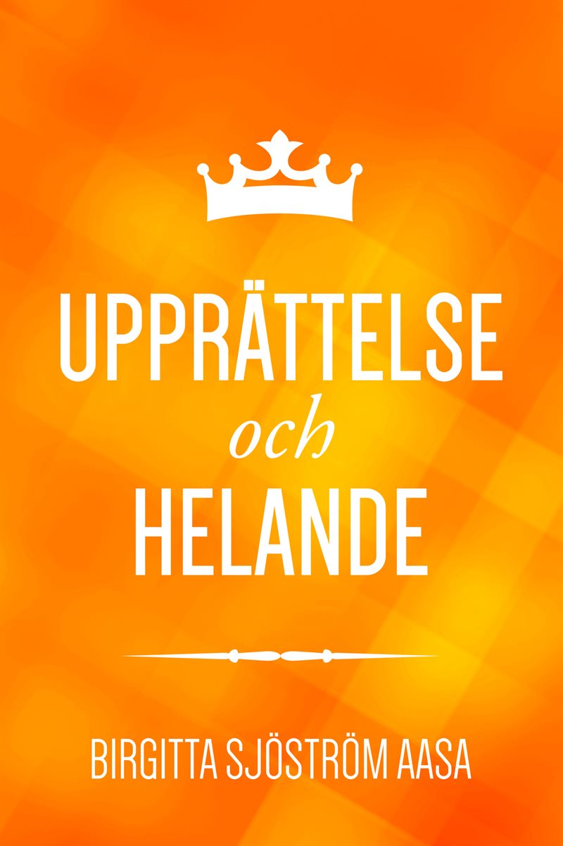 Upprättelse och helande