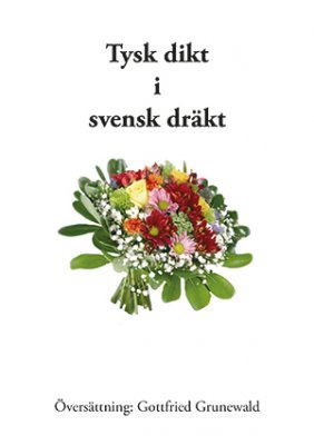 Tysk dikt i svensk dräkt