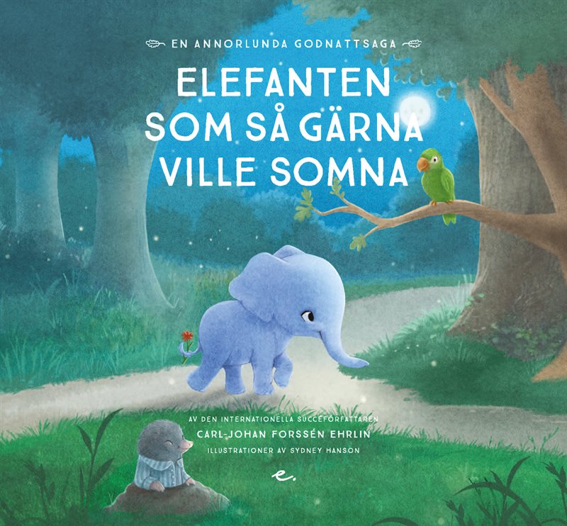 Elefanten som så gärna ville somna : en annorlunda godnattsaga