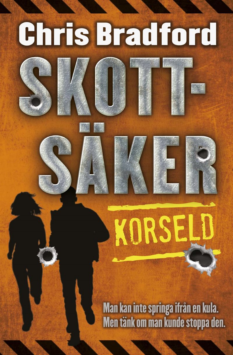 Skottsäker. Korseld