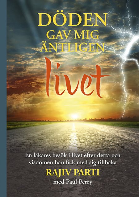 Döden gav mig äntligen livet