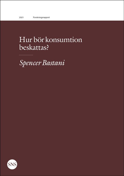 Hur bör konsumtion beskattas?