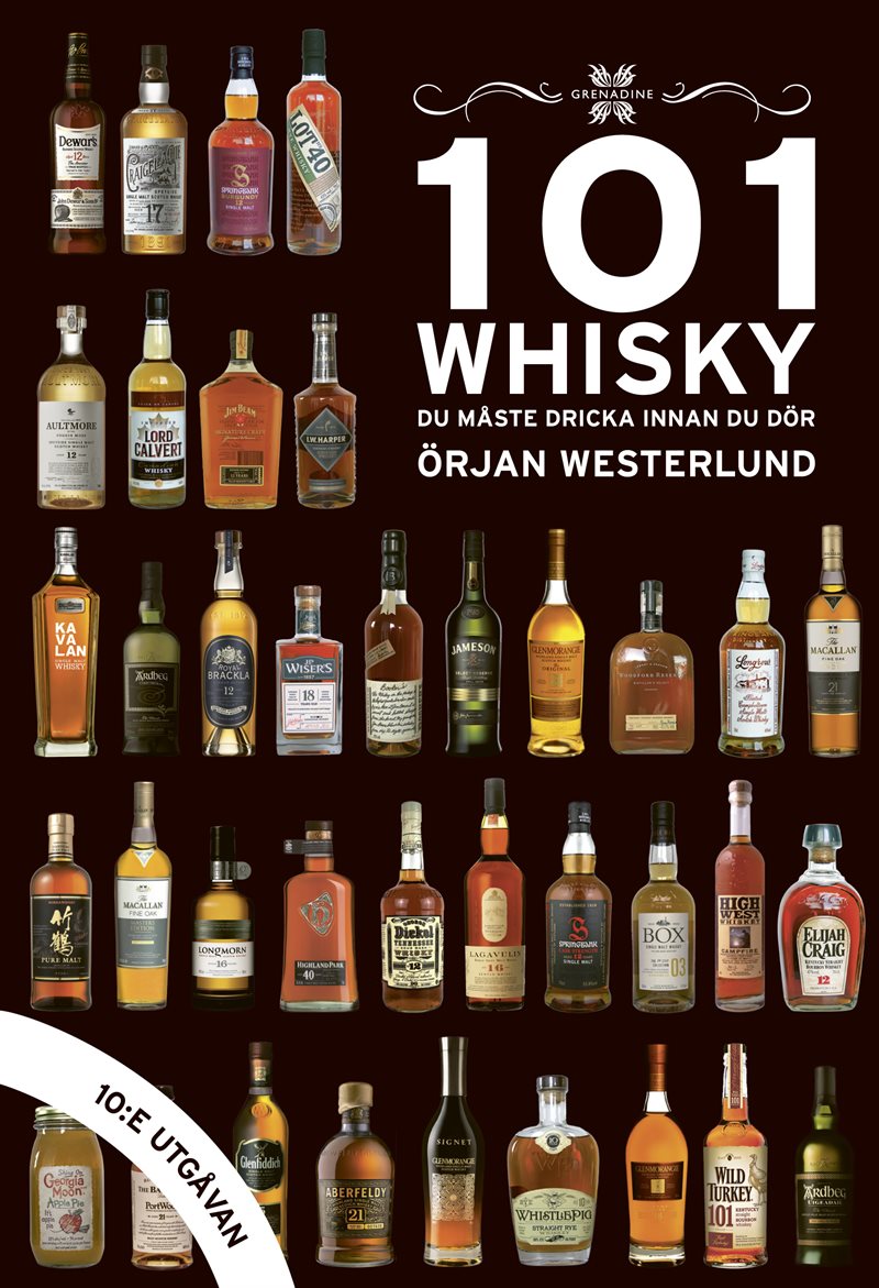 101 Whisky du måste dricka innan du dör