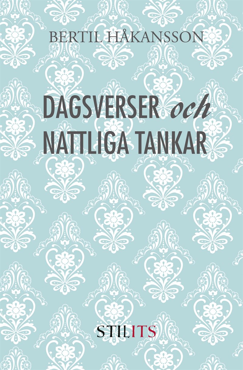 Dagsverser och nattliga tankar