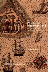 Röster från ingenmansland : En identitetsarkeologi i ett maritimt mellanrum