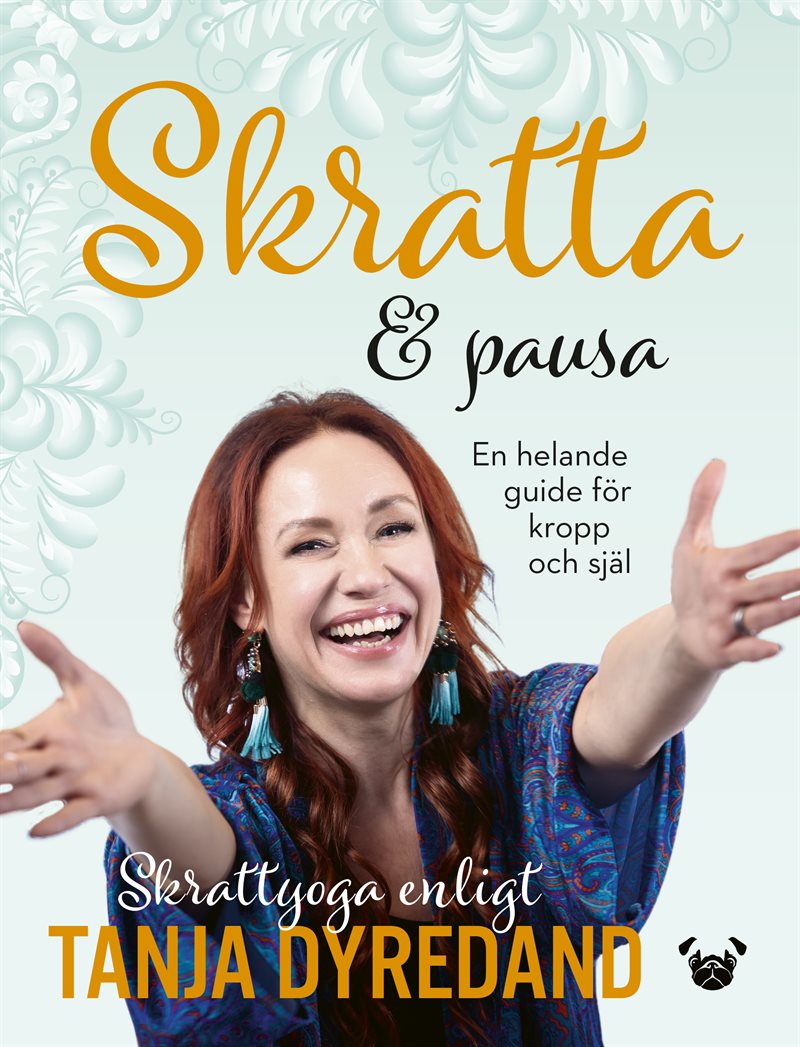 Skratta & pausa : en helande guide för kropp och själ