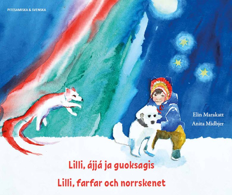 Lilli, farfar och norrskenet (pitesamiska och svenska)