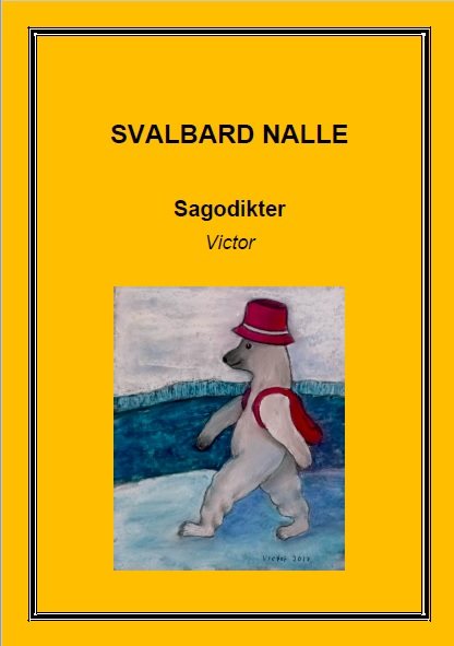 Svalbard Nalle : sagodikter