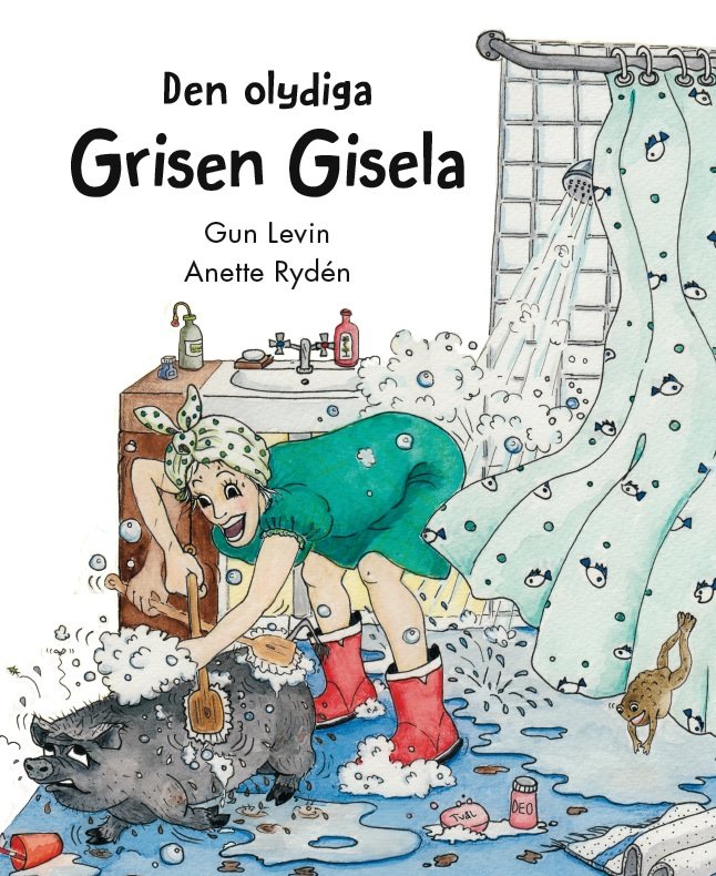 Den olydiga grisen Gisela