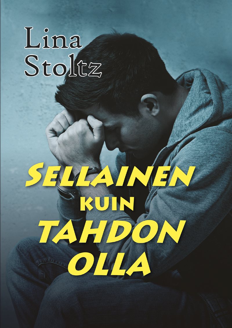 Sellainen kuin tahdon olla