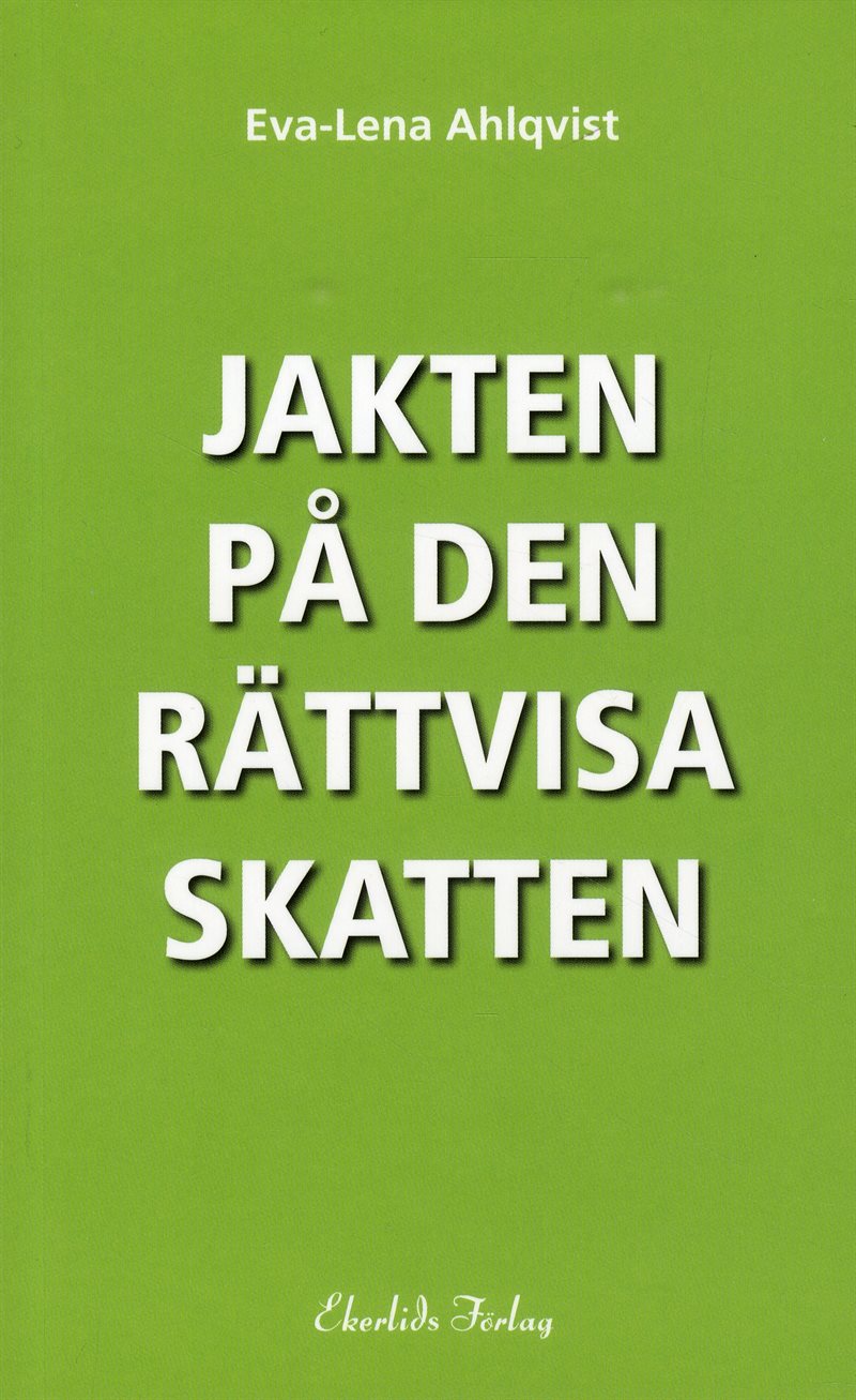 Jakten på den rättvisa skatten