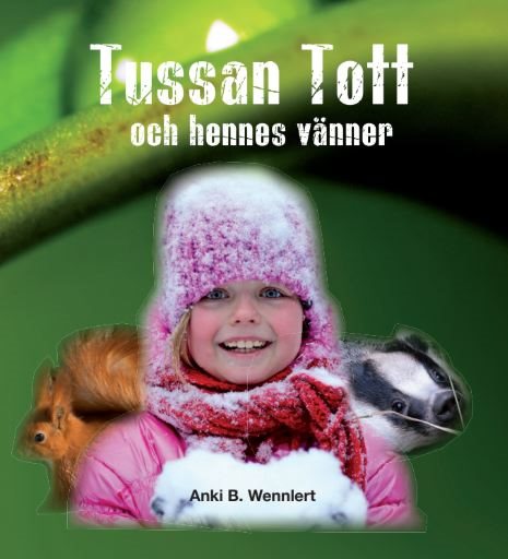 Tussan Tott och hennes vänner 