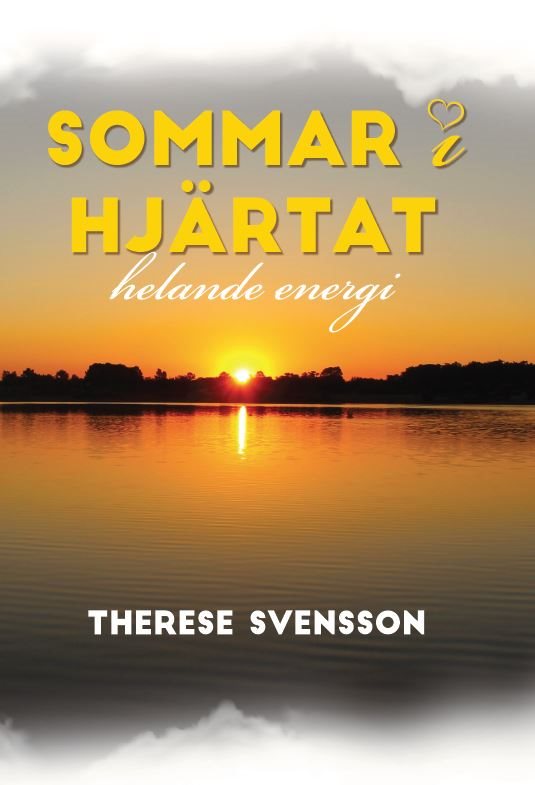 Sommar i hjärtat : helande energi