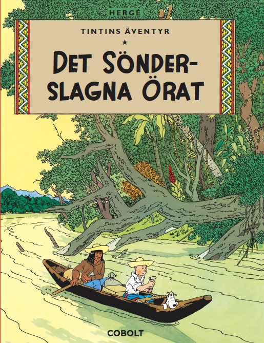 Tintins äventyr 6 : Det sönderslagna örat