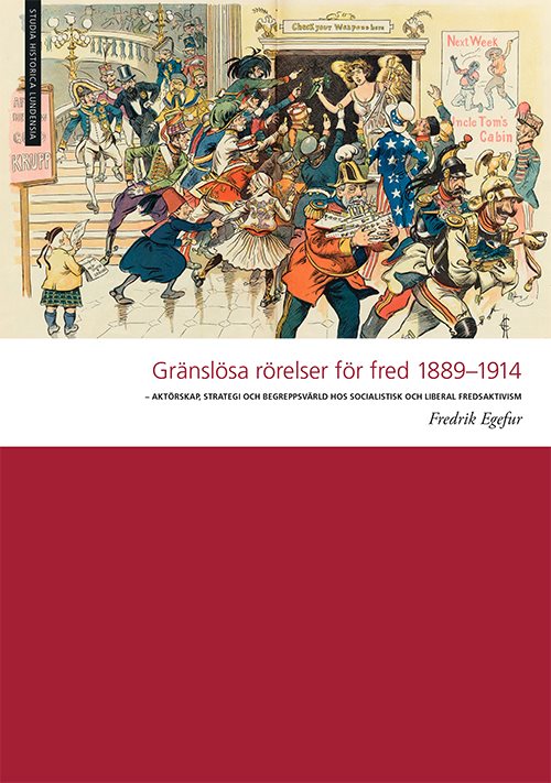 Gränslösa rörelser för fred 1889-1914