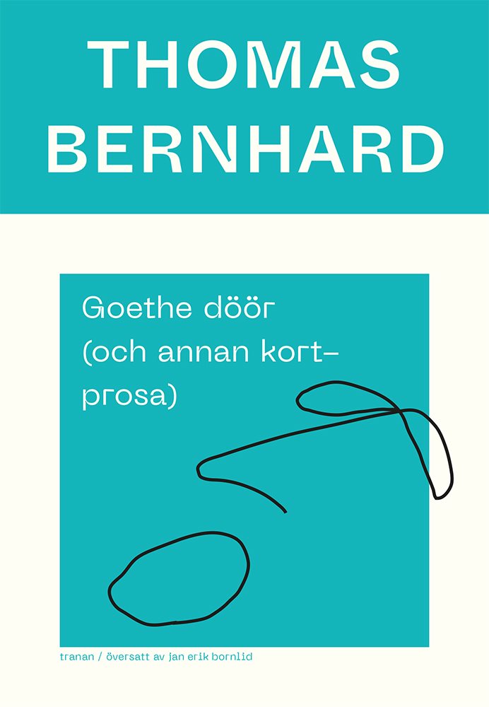 Goethe döör (och annan kortprosa)