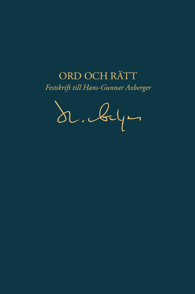 Ord och rätt – Festskrift till Hans-Gunnar Axberger