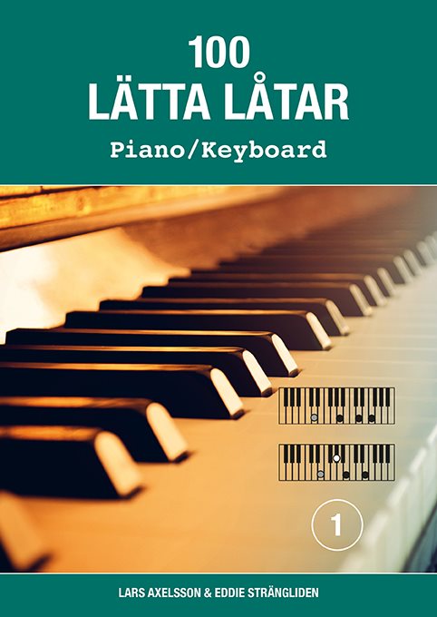 100 lätta låtar piano/keyboard 1